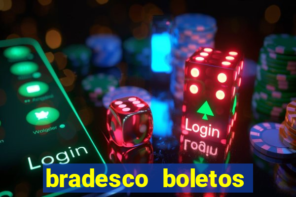 bradesco boletos segunda via